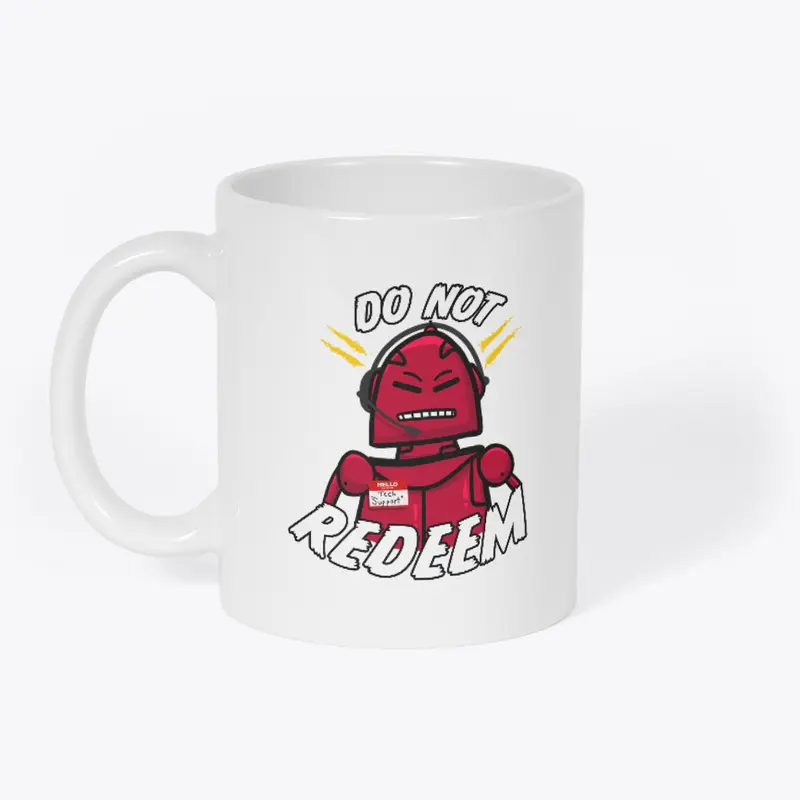 Product image of Do Not Redeem (Robot) Mug